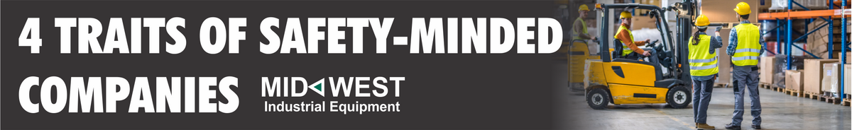 4 Traits of Safety-Minded Companies